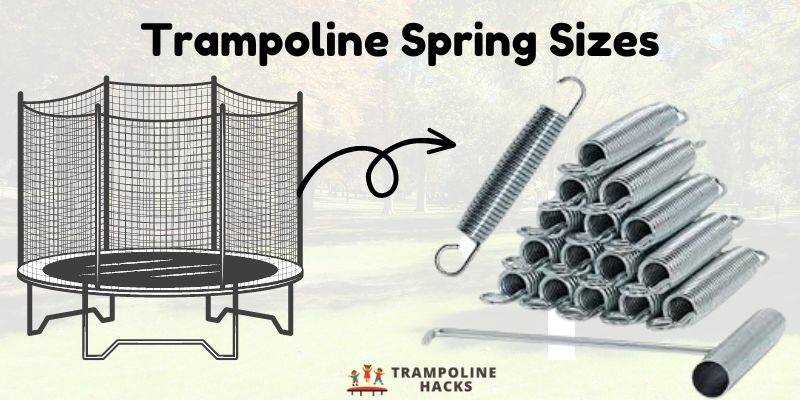 Trampoline Spring Sizes