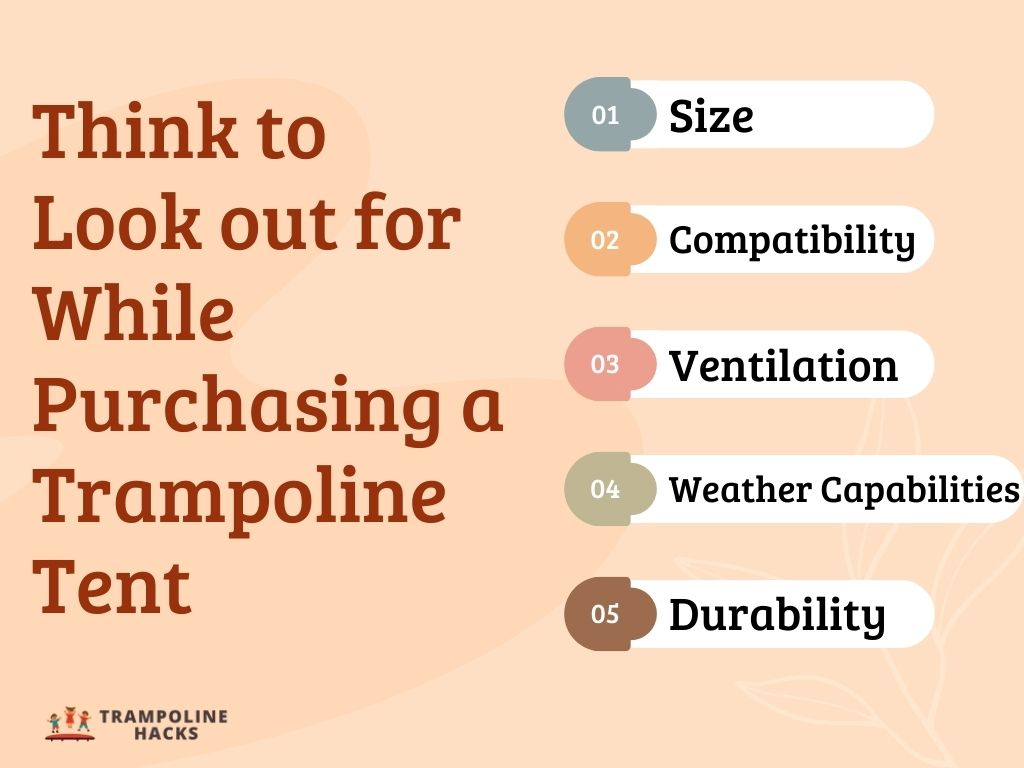 Think to Look out for While Purchasing a Trampoline Tent