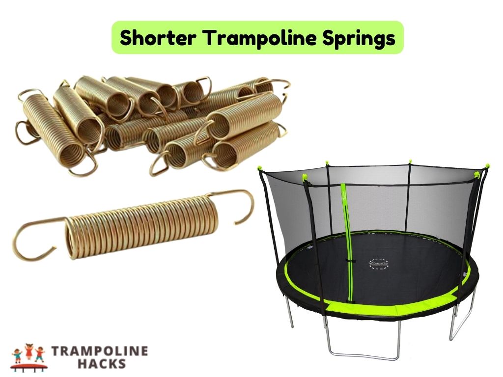 Shorter Trampoline Springs