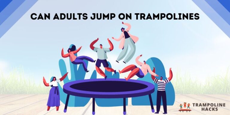 Can Adults Jump on Trampolines