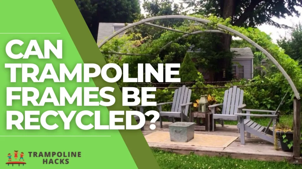 Can Trampoline Frames be Recycled