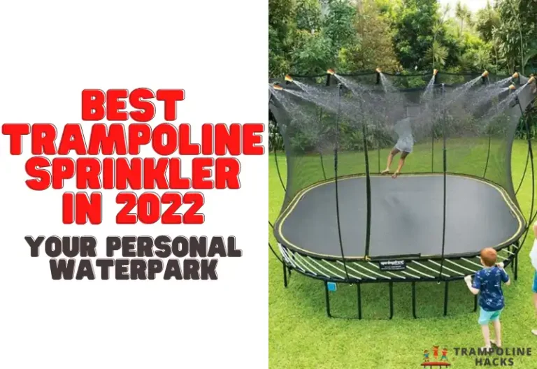 Best Trampoline Sprinkler in 2022