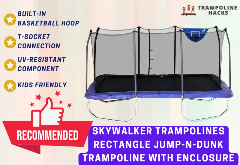 My Recommendation_ Skywalker Trampolines – Rectangle Jump-N-Dunk Trampoline with Enclosure