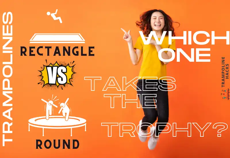 Rectangle Vs Round Trampoline