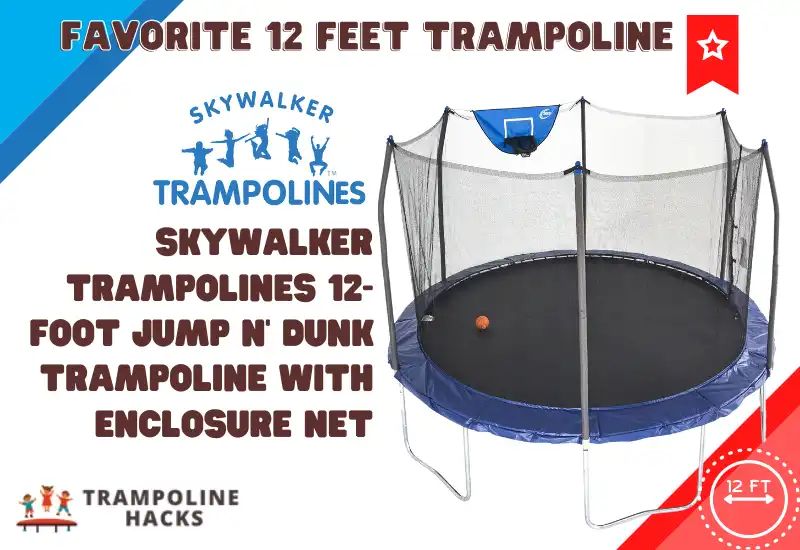 Favorite 12 Feet Trampoline