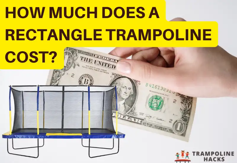 how much does a rectangle trampoline cost