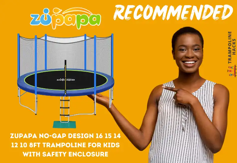 Zupapa No-Gap Design 16 15 14 12 10 8FT Trampoline for Kids