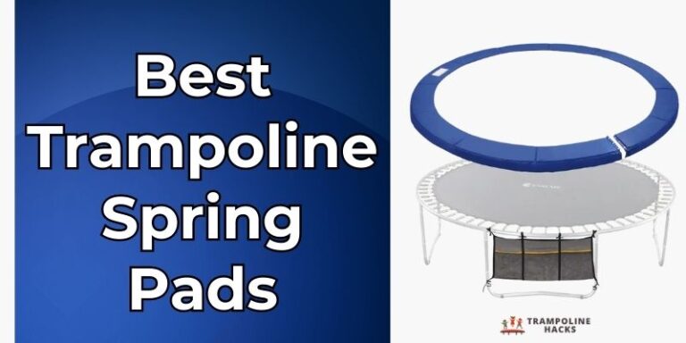 Best Trampoline Spring Pads